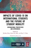 Impacts of COVID-19 on International Students and the Future of Student Mobility (eBook, PDF)