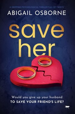 Save Her (eBook, ePUB) - Osborne, Abigail