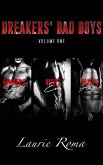 Breakers' Bad Boys Boxed Set: Volume One: Books 1-3 (eBook, ePUB)