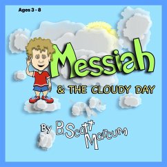 Cover Messiah & The Cloudy Day (Messiah's Adventures, #1) (eBook, ePUB)