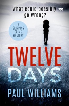 Twelve Days (eBook, ePUB) - Williams, Paul