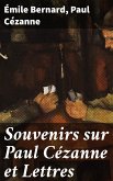 Souvenirs sur Paul Cézanne et Lettres (eBook, ePUB)