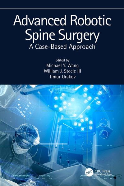 Advanced Robotic Spine Surgery (eBook, ePUB)