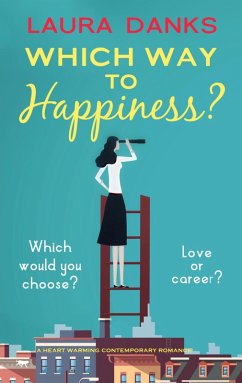 Which Way to Happiness? (eBook, ePUB) - Danks, Laura