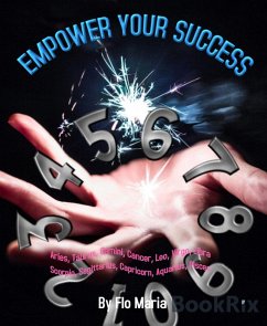 Empower Your Success with Numerology and Astrology (eBook, ePUB) - Maria, Flo