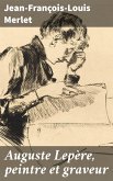 Auguste Lepère, peintre et graveur (eBook, ePUB)