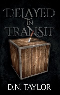 Delayed In Transit (eBook, ePUB) - Taylor, D. N.