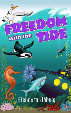 Freedom with the Tide (Sea Series, #3) (eBook, ePUB) - Jähnig, Eleonora