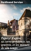 Papety: d'apres sa correspondence, ses oeuvres, et les moeurs de son temps (eBook, ePUB)