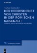 Der Heeresdienst von Christen in der... - Bild 1