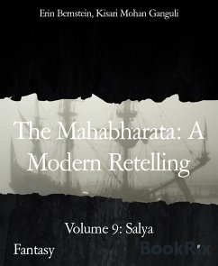 The Mahabharata: A Modern Retelling (eBook, ePUB) - Bernstein, Erin; Mohan Ganguli, Kisari