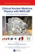 Clinical Nuclear Medicine Physics with... - Bild 1