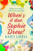 When's It Due, Sophie Drew? (eBook, ePUB)