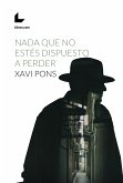 Nada que no estés dispuesto a perder (eBook, ePUB)