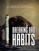 Breaking Bad Habits (eBook, ePUB)