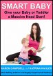 Smart Baby: Give Your Baby or Toddler a... - Bild 1