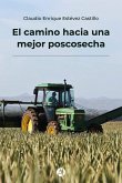El camino hacia una mejor poscosecha (eBook, ePUB)
