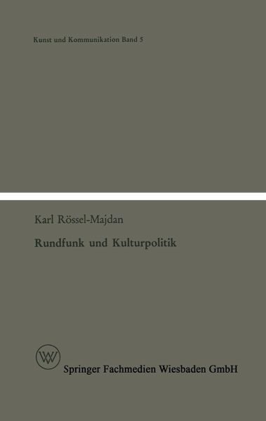 Rundfunk und Kulturpolitik (eBook, PDF) Rundfunk und Kulturpolitik (eBook, PDF)
