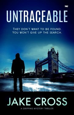 Untraceable (eBook, ePUB) - Cross, Jake