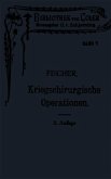 Leitfaden der kriegschirurgischen Operations- und Verbandstechnik (eBook, PDF)