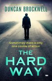 The Hard Way (eBook, ePUB)