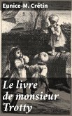 Le livre de monsieur Trotty (eBook, ePUB)