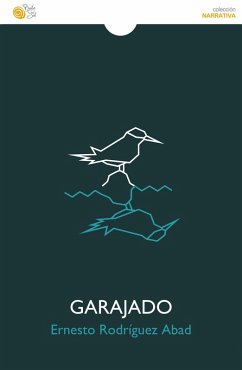 Garajado (eBook, ePUB) - Rodríguez Abad, Ernesto