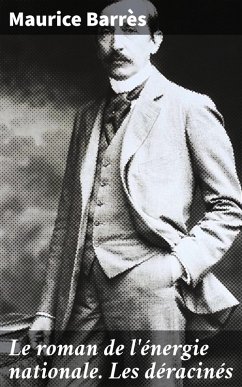 Cover Le roman de l'énergie nationale. Les déracinés (eBook, ePUB)
