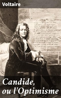 Candide, ou l'Optimisme (eBook, ePUB) - Voltaire