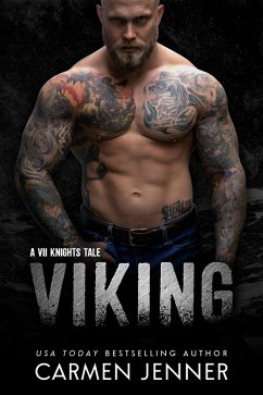 Viking (VII Knights MC, #1) (eBook, ePUB) - Jenner, Carmen Viking (VII Knights MC, #1) (eBook, ePUB) - Jenner, Carmen