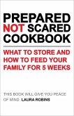 Prepared-Not-Scared Cookbook (eBook, ePUB)