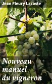 Nouveau manuel du vigneron (eBook, ePUB)