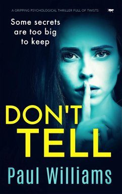 Don't Tell (eBook, ePUB) - Williams, Paul