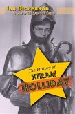 The History of Hiram Holliday (eBook, ePUB)
