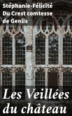 Les Veillées du château (eBook, ePUB)