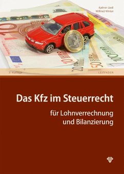 Das Kfz im Steuerrecht (Ausgabe Österreich) (eBook, PDF) - Uedl, Kathrin; Winter, Wilfried