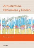 Arquitectura, naturaleza y diseño (eBook, PDF)