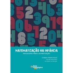 Matematização na infância (eBook, ePUB) - Muniz, Cristiano Alberto