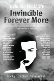 Invisible No More; Invincible Forever More (eBook, ePUB)