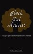 Bl@ck Girl Activist (eBook, ePUB) - Bild 1