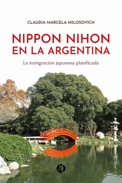 Nippon Nihon en la Argentina (eBook, ePUB) - Milosovich, Claudia Marcela