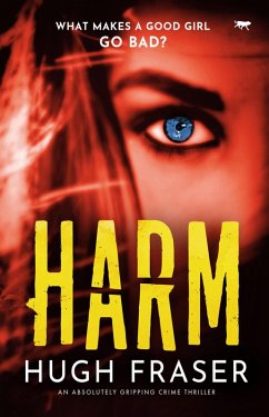 Harm (eBook, ePUB) - Fraser, Hugh