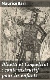 Bluette et Coquelicot : conte instructif pour les enfants (eBook, ePUB)
