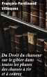 Du Droit du chasseur sur le gibier dans... - Bild 1