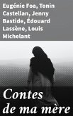 Contes de ma mère (eBook, ePUB)