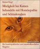 Müdigkeit bei Katzen behandeln mit Homöopathie und Schüsslersalzen (eBook, ePUB)