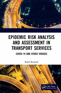 Epidemic Risk Analysis and Assessment in Transport Services (eBook, ePUB) - Burdzik, Rafal