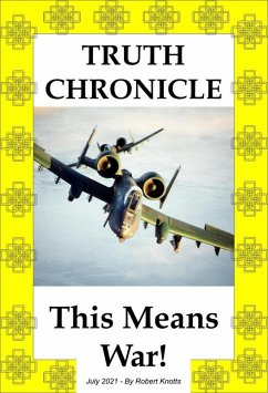 Truth Chronicle (The Truth Chronicles, #6) (eBook, ePUB) - Knotts, Robert