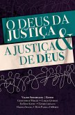 O Deus da Justiça e a Justiça de Deus (eBook, ePUB)