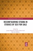 Reconfiguring Stigma in Studies of Sex for Sale (eBook, ePUB)